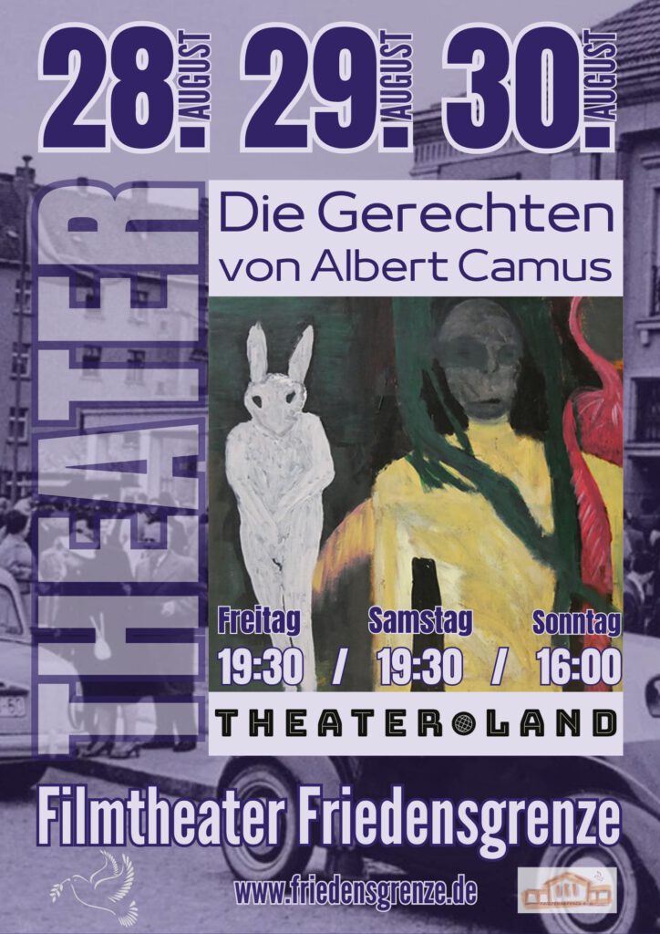 Plakat zur Theateraufführung von Die Gerechten von Albert Camus vom 28. bis 30.08.2026