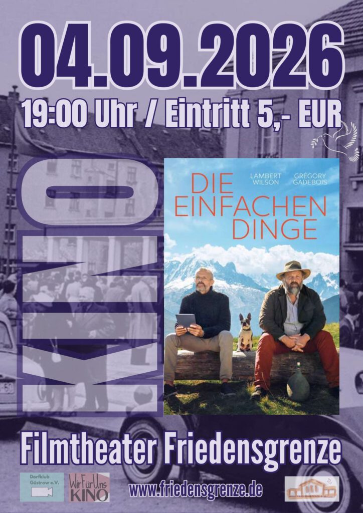 Filmplakat zu Die einfachen Dinge am 04.09.2026 ab 19:00 Uhr im Filmtheater Friedensgrenze
